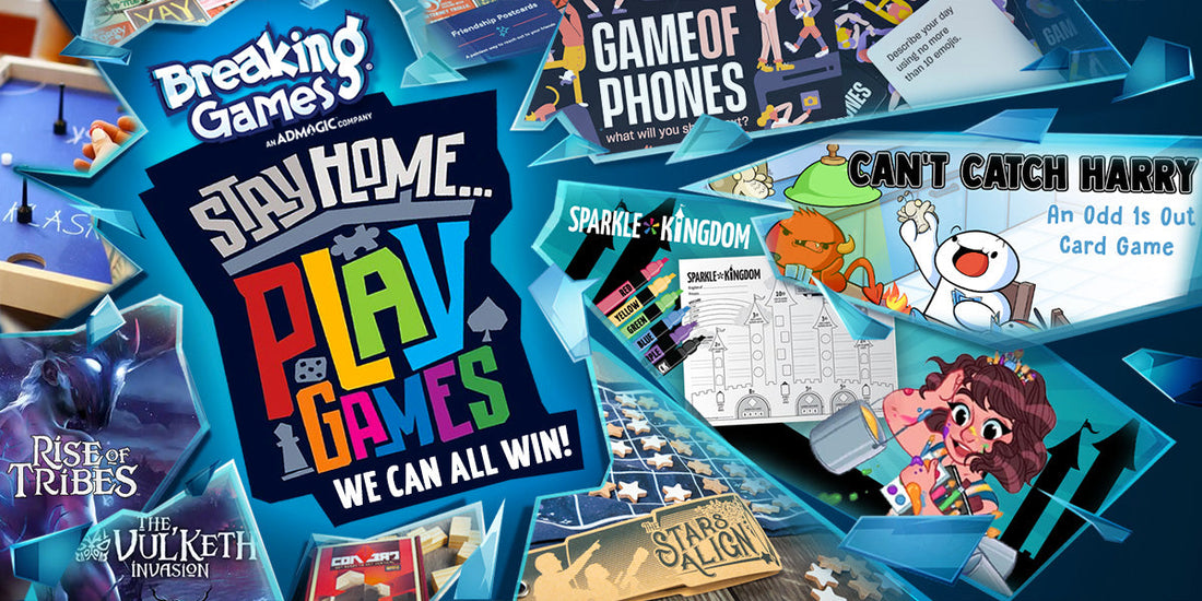 Stay Home... Play Games!